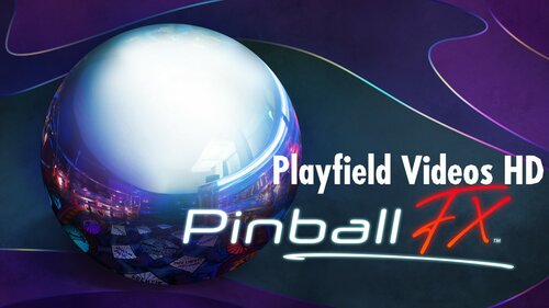 More information about "Pinball FX 1080p HD playfield preview videos"