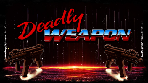 More information about "Deadly Weapon - Vídeo Topper"