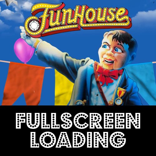More information about "Funhouse - Fullscreen loading video"
