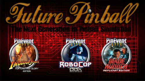 More information about "Future Pinball PinEvent Lite Wheels - Indiana Jones Fortunes and Glory Edition - Robocop DOA - Blade Runner Replicant Edition"