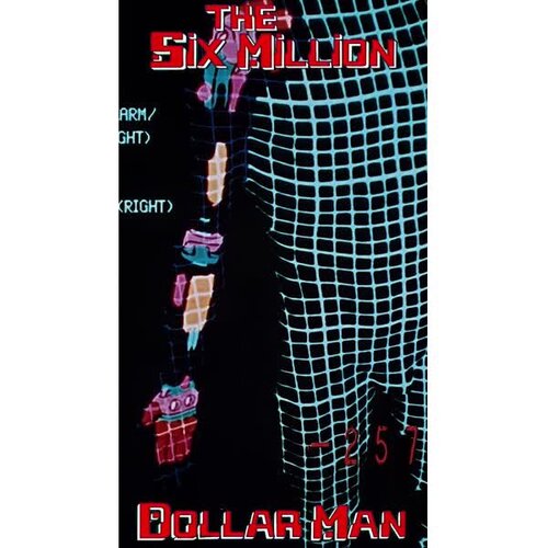 More information about "The Six Million Dollar Man (Bally 1978) - Loading"