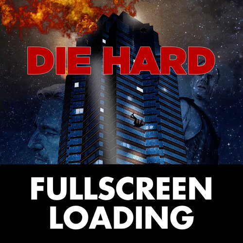 More information about "Die Hard - Fullscreen loading video"