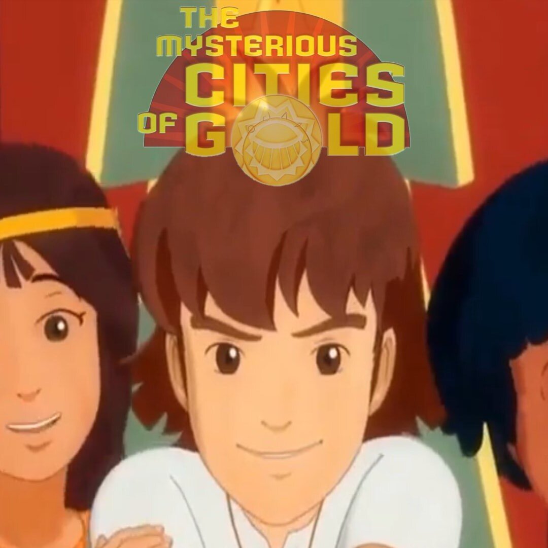 Les mysterieuses cites d'or (The Mysterious Cities of Gold 