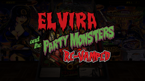 More information about "Elvira and the Party Monsters (Bally 1989) re-vamped 1.0 (lipebello Mod).vpx"