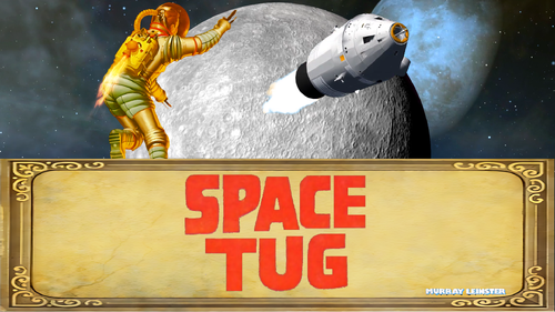 More information about "space tug - Murray Leinster Topper and Fulldmd Video"