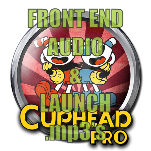 More information about "Cuphead Pro Front End AUDIO & LAUNCH .mp3's"