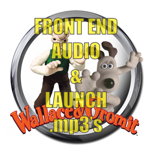 More information about "Wallace and Gromit Front End AUDIO & LAUNCH .mp3's"