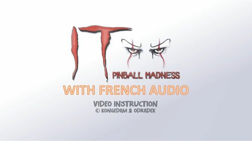 More information about "IT Pinball Madness (Original 2022) - Vpx Video Instruction (French audio)"