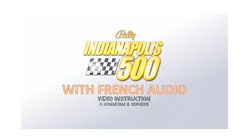 More information about "Indianapolis 500 (Bally 1995) - Vpx Video Instruction (French audio)"