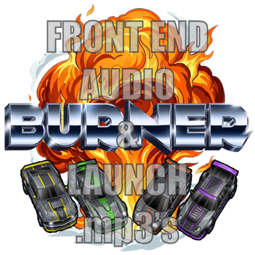 More information about "Burner Front End AUDIO & LAUNCH .mp3's"