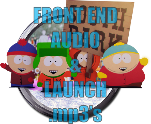 More information about "South Park Front End AUDIO & LAUNCH .mp3's"