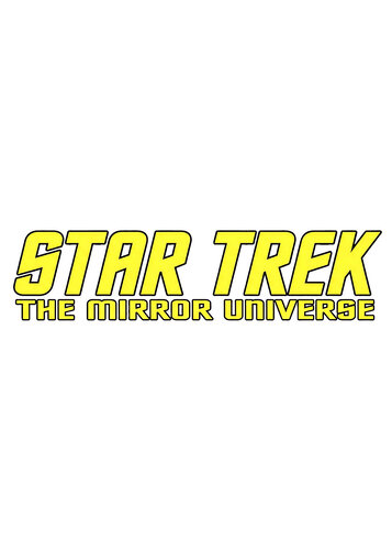 More information about "Star Trek The Mirror Universe (Original 2014) clear wheel logo 4K"