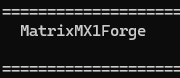 More information about "MatrixMX1Forge"